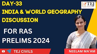 Indian and World Geography  Day 33 Discussion by Neelam maam l RAS Prelims Exam 2024 tejcivils [upl. by Nnaul]