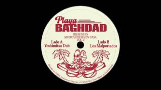 Playa Baghdad  Yoshimitsu Dub [upl. by Moffit]