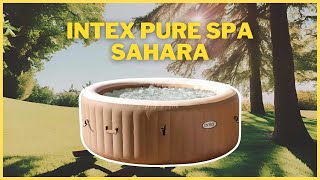 Le Meilleur Spa Gonflable  Intex Pure Spa Sahara 6 places [upl. by Meares]