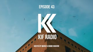 KIF Radio Episode 43 [upl. by Dawson]