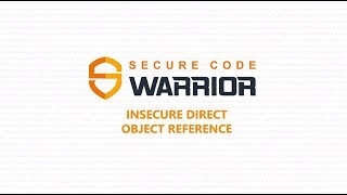 Secure Code Warrior Explainer Video  Insecure Direct Object Reference [upl. by Hajidak]