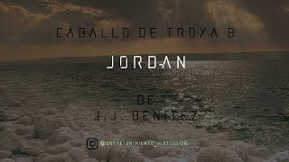 Caballo de Troya 8  Jordán de JJ Benitez  Parte Nº5 Voz Digital [upl. by Varion]