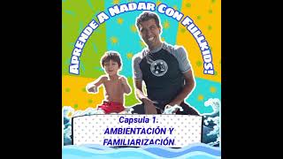 Aprende a nadar 🏊 desde cero con Fullkids  Capítulo 1 Ambientación y familiarización [upl. by Kahl]