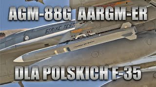 Pociski AGM88G AARGMER dla polskich samolotów F35 [upl. by Delores401]