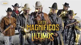 Los Últimos del Topo Chico  Huapango los Siete Magnificos  2018 [upl. by Yak]