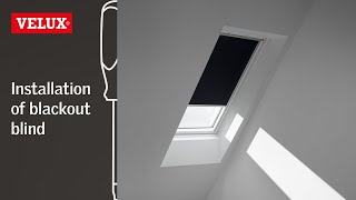 VELUX How to install a blackout blind [upl. by Sudbury]