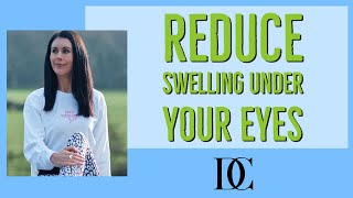 Reduce Swelling Under Your Eyes￼ [upl. by Aleinad]