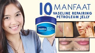 10 Manfaat Ajaib Vaseline Repairing Petroleum Jelly [upl. by Tolley]