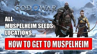 All Muspelheim Seeds Locations  God of War Ragnarök  How To Get To Muspelheim [upl. by Indyc]