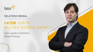 Relatório Mensal  Fator Verità Multiestratégia VRTM11  Outubro 2024 [upl. by Winter]