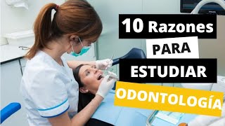 10 Razones Para Estudiar Odontología 2024 🦷👨‍⚕️ [upl. by Niamjneb72]