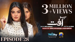 Aafat Episode 28  Eng Sub Laiba Khan  Ali Abbas  Hibba Aziz  10th November 2024  HAR PAL GEO [upl. by Annaigroeg]