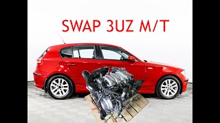 BMW E81  3UZ SWAP  MT [upl. by Arikal]