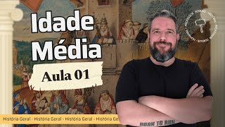 Idade Média  Aula 01 [upl. by Elleynad590]