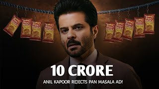 Anil Kapoor ne 10 Crore ka Paan Masala Ad Project Kiya Reject [upl. by Aisanat]