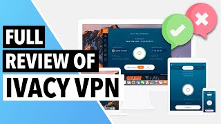 IVACY VPN REVIEW 2022 🔵  Heres Why You Shoud Maybe Avoid Ivacy VPN 👎⛔ [upl. by Aret]