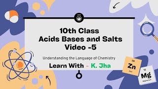 10th  Acids Bases and Salts  Video 5 [upl. by Greiner]