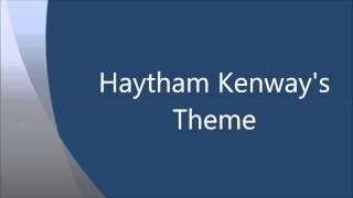 Haytham Kenways Theme [upl. by Yllac]