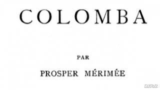 4 Colomba Prosper Mérimée livre audio partie 4 finale [upl. by Rorke747]