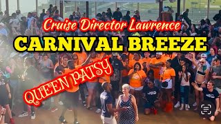 Carnival Breeze Cruise Director Lawrence with Queen Patsy Dance Off Contest Sail Away Party [upl. by Scornik917]