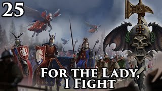 Mount amp Blade II Bannerlord  The Old Realms  For the Lady I Fight  Part 25 [upl. by Bred]