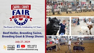 Carroll County 4H amp FFA Fair Breeding Shows 7272024 [upl. by Lilybel]