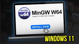 How to Install MinGW W64 on Windows 11 for VS Code  Latest 810 GNU GCC Compiler 2024 UPDATE [upl. by Engle585]