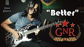 quotBetterquot  Guns n Roses Solo demonstration  Guga Santos [upl. by Enailil]