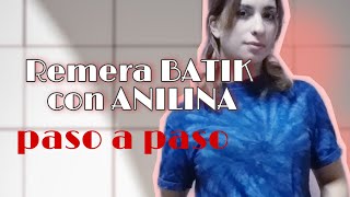 Como teñir una Remera CON ANILINA✅  diy teñido batik tutorial cuztomizaropa remerabatik batik [upl. by Diver]