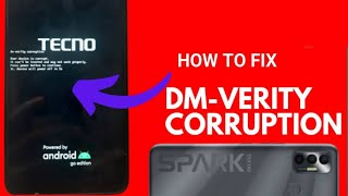 How to fix DM Verity Corruption Tecno Spark 7 DM Verity Corruption problem fix [upl. by Aehta]