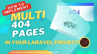 How to implement multiple 404 error pages  admin 404 error and users 404 error pages in php laravel [upl. by Ahsirkal933]