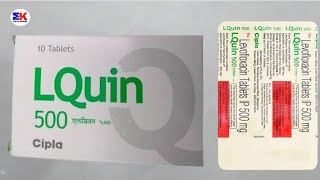 LQuin 500 Tablet  Levofloxacin Tablet  LQuin Tablet Uses Benefits Dosage Review in Hindi [upl. by Aneeroc]