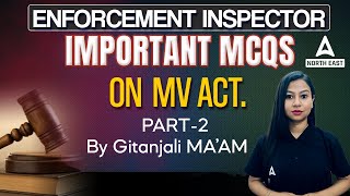 Enforcement Inspector Assam  Enforcement Inspector Important MCQs on MV Act2  By Gitanjali Mam [upl. by Merc]