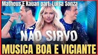 LUISA SONZA  MATHEUS amp KAUAN  Não Sirvo Ao Vivo VOCAL COACH REACTION [upl. by Akoyn]