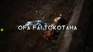 Ofa fai tokotaha by Unaloto Netanelyrics tongan tongansong song [upl. by Docila]