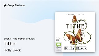 Tithe Book 1 by Holly Black · Audiobook preview [upl. by Seebeck792]