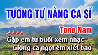 Tương Tư Nàng Ca Sĩ Karaoke Tone Nam Nhạc Sống  Nguyễn Duy [upl. by Ahsetra]