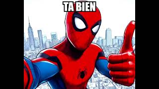 Ta BienSpiderman [upl. by Eixela]