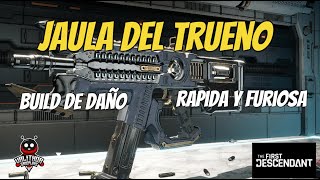 THE FIRST DESCENDANT JAULA DE TRUENO BUILD DPS Un arma que todos deberian tener [upl. by Ravo]