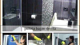 pulizia bagno con box doccia [upl. by Guyer860]