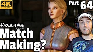 Dragon Age Origins 2021 Remastered  64 How to Marry a King amp Queen  Lets Play Walkthrough [upl. by Aneen]