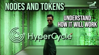 HYPERCYCLE  NODES AND TOKENS I UNDERSTAND HOW IT WILL WORK I SingularityNET [upl. by Alekahs373]