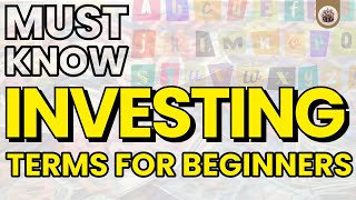 Investing Terms Beginners MUST Know Do You [upl. by Aihsi]