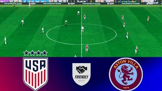 FC 24  USWNT vs ASTON VILLA  May 19 2024  Friendly Match  PS5 Simulation [upl. by Enilhtak192]