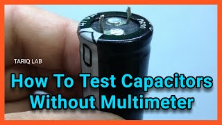 How To Test Capacitor Without Multimeter [upl. by Malone]