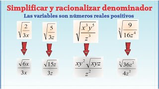 Simplificación de radicales la variable es número real positivo racionalización del denominador [upl. by Manlove]