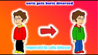 coris gets boris divorcedgrounded [upl. by Akital]