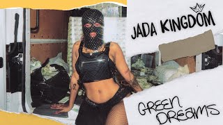 Jada Kingdom  Green Dreams Official Music Video [upl. by Dnomyar785]