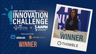 Thimble Health  2023 AAPMMIT Hacking Medicine Innovation Challenge [upl. by Niuqauj]