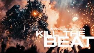 IRON SYNDICATE — Kill The Beat Official Music Video  ENG [upl. by Anyela]